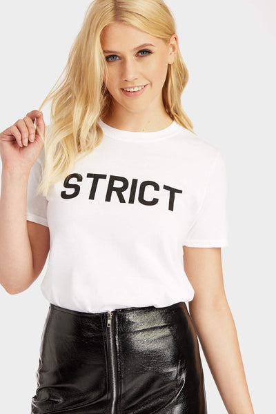 White Strict Slogan T-Shirt